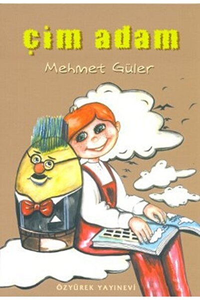 Özyürek Yayınları Çim Adam kitabı / Mehmet Güler / Özyürek Yayınları