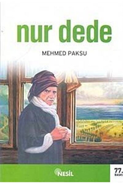 Nesil Yayınları Nur Dede - Mehmed Paksu -