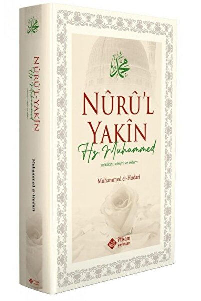 itisam yayınları Nurul Yakin Hz Muhammed Ciltli, Muhammed El-hudari I'tisam Y...