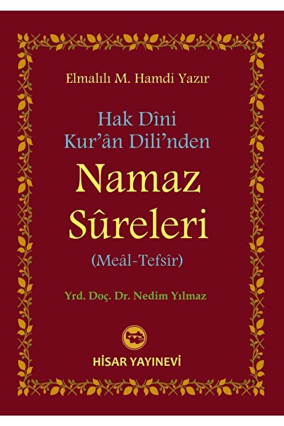 Hisar Yayınevi Hak Dini Kur'an Dili'nden Namaz Sureleri (meal-tefsir)