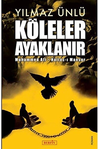 Berfin Yayınları Köleler Ayaklanır Muhammed Ali Hallacı Mansur