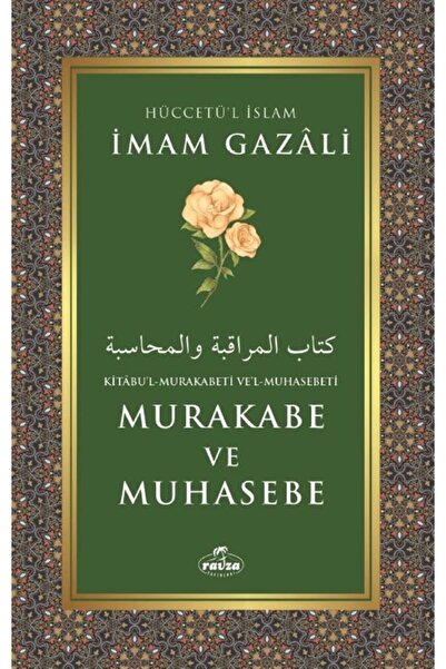 Ravza Yayınları Kitabu'l-mukarabeti Ve'l-muhasebeti Murakabe Ve Muhasebe - Im...