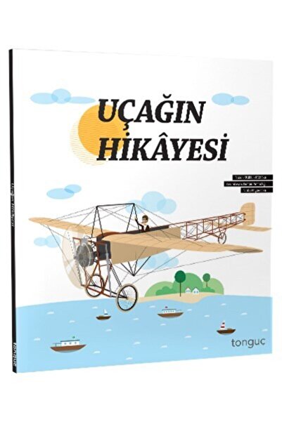 Tonguç Yayınları Uçağın Hikayesi - Kolektif - Tonguç Yayınları