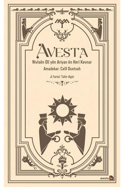 Avesta Basın Yayın Nivîsên Olî Yên Ariyan Ên Herî Kevnar