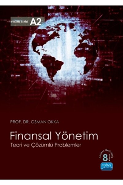 Nobel Akademik Yayıncılık Finansal Yönetim Teori Ve Çözümlü Problemler-osman ...