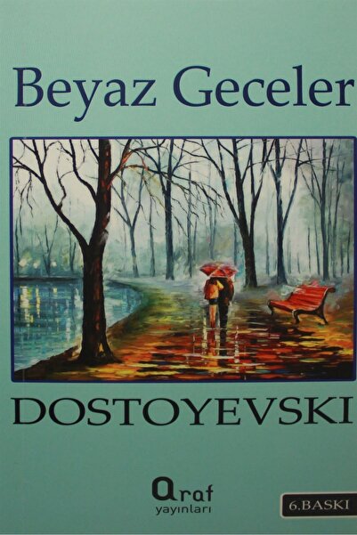 Araf Yayınları Beyaz Geceler - Fyodor Mihayloviç Dostoyevski