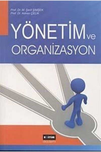 Eğitim Kitabevi Yönetim Ve Organizasyon (myo İçin)