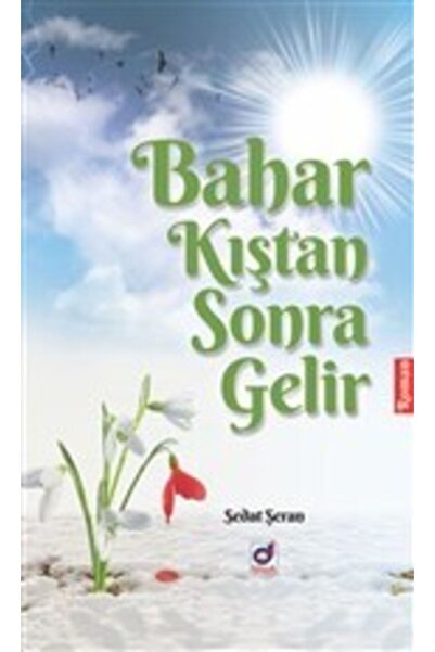 Dua Yayınları Bahar Kıştan Sonra Gelir