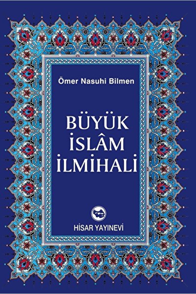 Hisar Yayınevi Büyük Islam Ilmihali, Ömer Nasuhi Bilmen, 17x24 Cm. Büyük Boy,...
