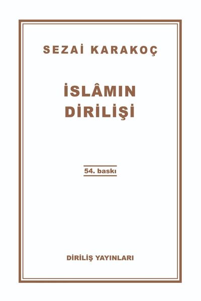 Diriliş Yayınları Yitik Cennet,islamın Dirilişi, Diriliş Neslinin Amentüsü, Insanlığın Dirilişi Sezai Karakoç