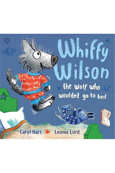 Orchard Books Whiffy Wilson: The Wolf Who Wouldn'T Go To Bed