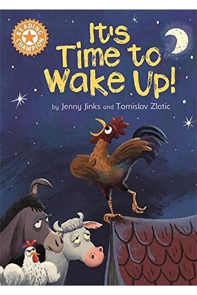 Kolektif Kitap Reading Champion: It's Time To Wake Up!: Independent Reading Orange 6