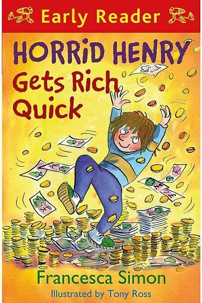Kolektif Kitap Horrid Henry Early Reader Horrid Henry Gets Rich Quick Book 5 Francesca Simon