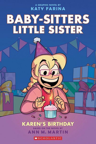 Scholastic Karen's Birthday # 6 - Babysitters Little Sisters Graphic Novel