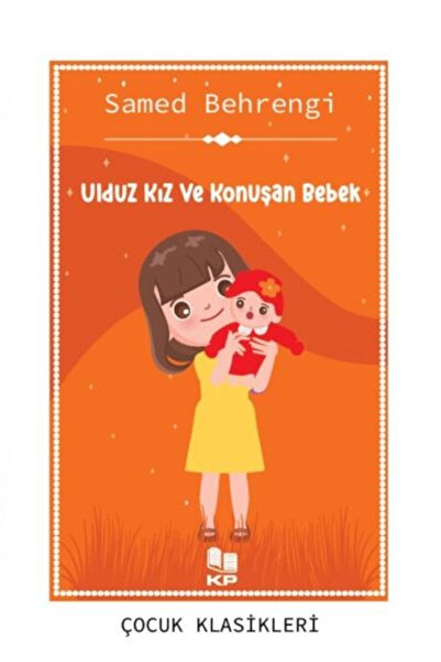 Kitap Pazarı Ulduz Kız Ve Konuşan Bebek  Samed Behrengi