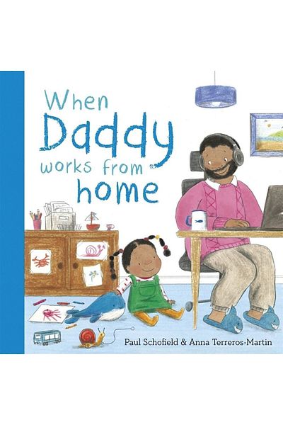 Kolektif Kitap When Daddy Works From Home