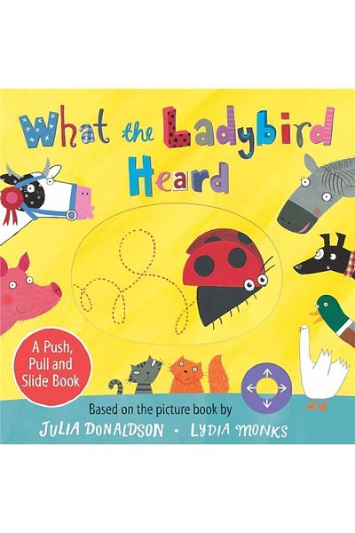 Pan Macmillan What The Ladybird Heard: A Push, Pull And Slide Book