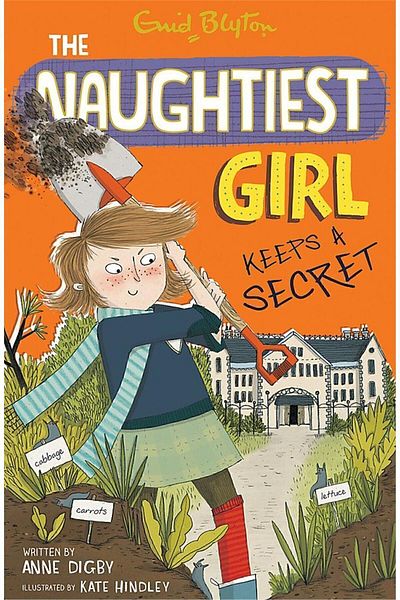 Hodder Children's Books The Naughtiest Girl: Keeps A Secret: Book 5