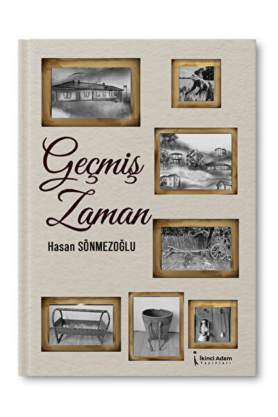 İkinci Adam Yayınları Geçmiş Zaman - Hasan Sönmezoğlu