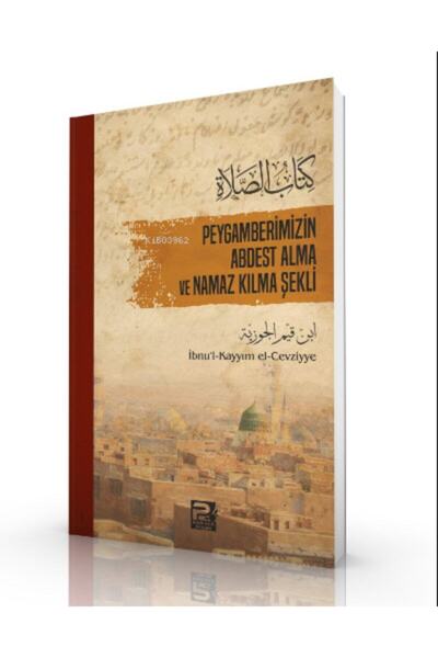 Karınca & Polen Yayınları Peygamberimizin Abdest Alma Ve Namaz Kılma Şekli