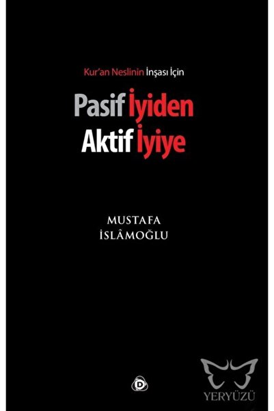 Genel Markalar Bsrl Pasif Iyiden Aktif Iyiye - Mustafa Islamoğlu