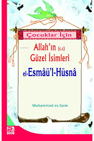Karınca & Polen Yayınları Çocuklar Için El Esmaül Hüsna/karınca Polen Yayınla...