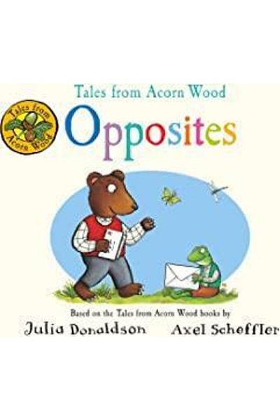 Pan Macmillan Tales From Acorn Wood: Opposites