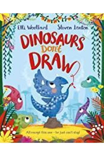 Pan Macmillan Dinosaurs Don't Draw Fifty Woollard