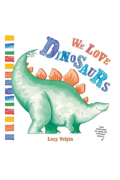 Nosy Crow We Love Dinosaurs