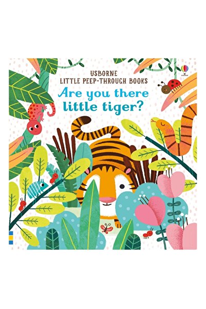 Usborne Ești acolo, micule tigru?