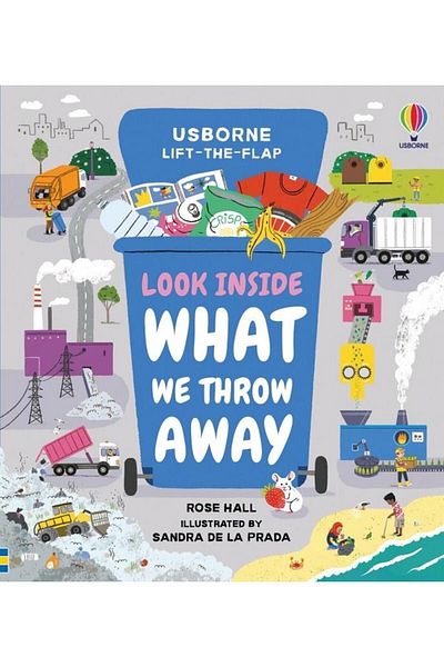 Usborne Look Inside What We Throw Away
