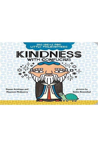 Penguin Random House Big Ideas for Little Philosophers: Kindness with Confucius