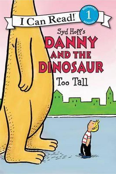 HarperCollins Publishers Danny and the Dinosaur: Too Tall