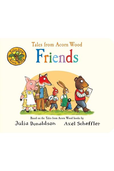 Pan Macmillan Tales from Acorn Wood Friends Book
