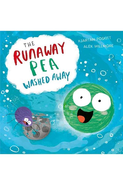 Simon and Schuster The Runaway Pea: Washed Away