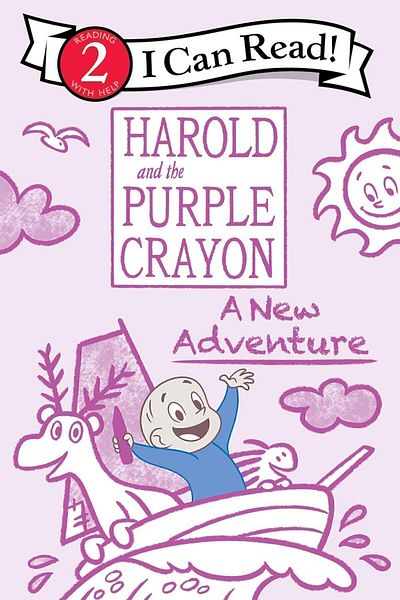 HarperCollins Publishers Harold: Harold and the Purple Crayon A New Adventure
