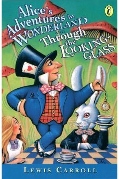 Penguin Books Alice's Adventures In Wonderland & Through The Looking Glass