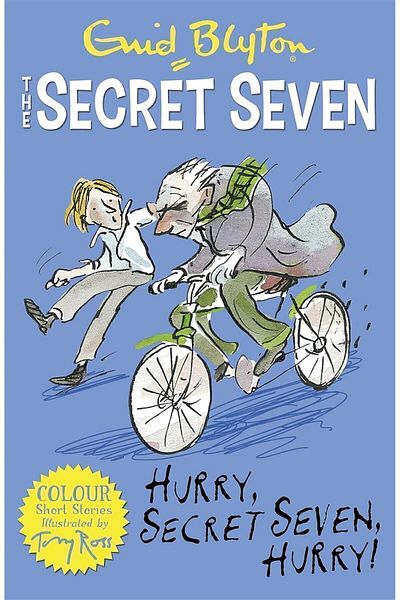 Hodder Children's Books Secret Seven Colour Short Stories: Hurry, Secret Seven, Hurry!Guid Blyton