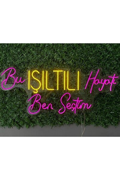 Genel Markalar Bu Işıltılı Hayatı Ben Seçtim Yazılı Neon Led Aydınlatma