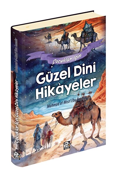 Genel Markalar Çocuklar İçin Güzel Dinî Hikâyeler