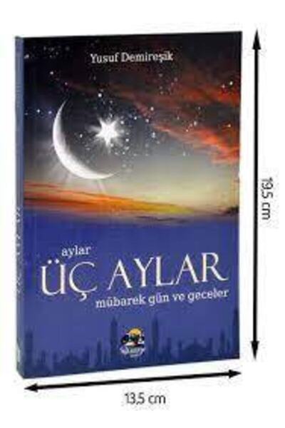 İhvan Üç Aylar Mübarek Gün ve Geceler Sultantepe Yayınları 1315
