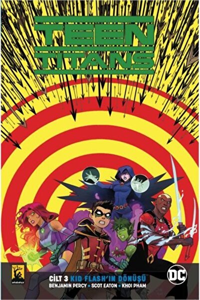 Arka Bahçe Yayıncılık Teen Titans Cilt 3 - Kid Flash'ın Dönüşü