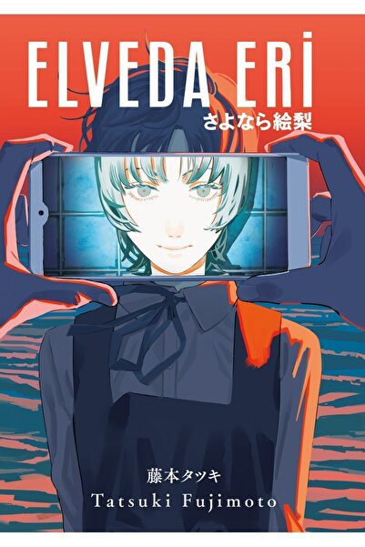 Gerekli Şeyler Elveda Eri - Tatsuki Fujimoto