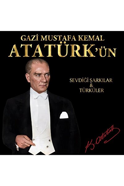 Gereksiz Şeyler Gazi Mustafa Kemal Atatürk'ün Sevdiği Şarkılar ve Türküler Plak