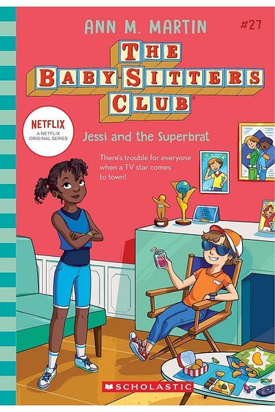 Scholastic Baby-Sitters Club - Jessi and Superbrat # 27