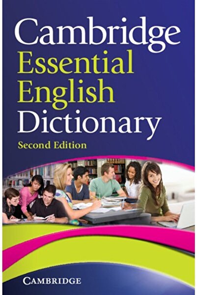 Cambridge University Press Cambridge Essential English Dictionary Second Edition