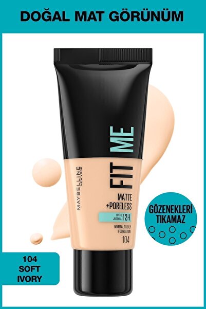 Maybelline New York Fit Me! Matte + Poreless Gözenekli Ciltler İçin Mat Fondöten – 104 Soft Ivory