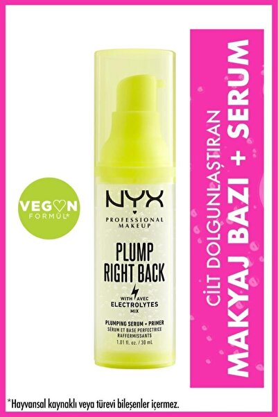 NYX Professional Makeup Plump Right Back Makyaj Bazı + Serum