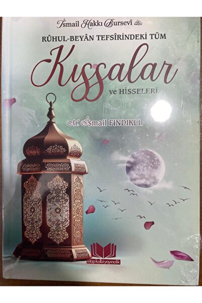 Kitap Kalbi Yayıncılık Ruhul Beyan Tefsirindeki Tüm Kıssalar ve Hisseleri--Ki...