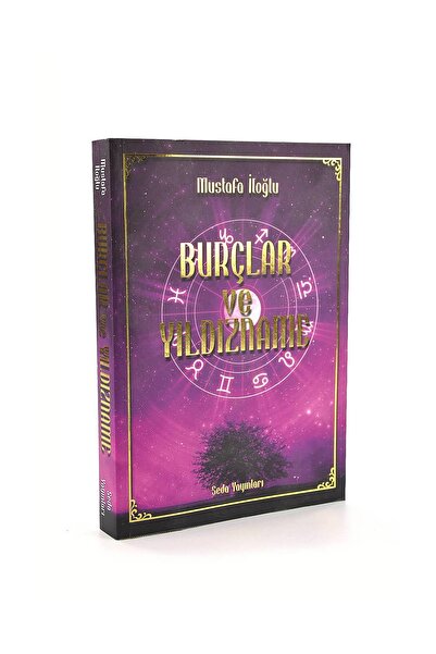 Seda Yayınları Burçlar Ve Yıldızname - Mustafa Iloğlu - Seda Yayınları